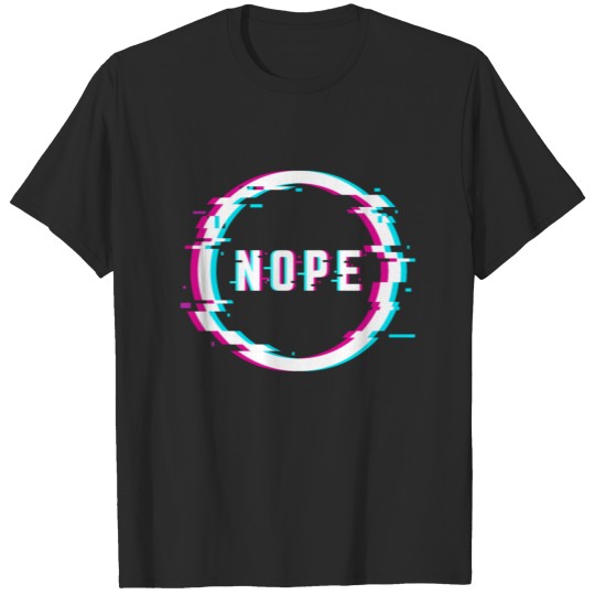 Discover Nope Typography No Rude Sarcasm Funny T-shirt