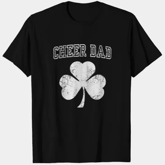 Irish Cheer Dad St Patricks Day Cheerleader T-shirt