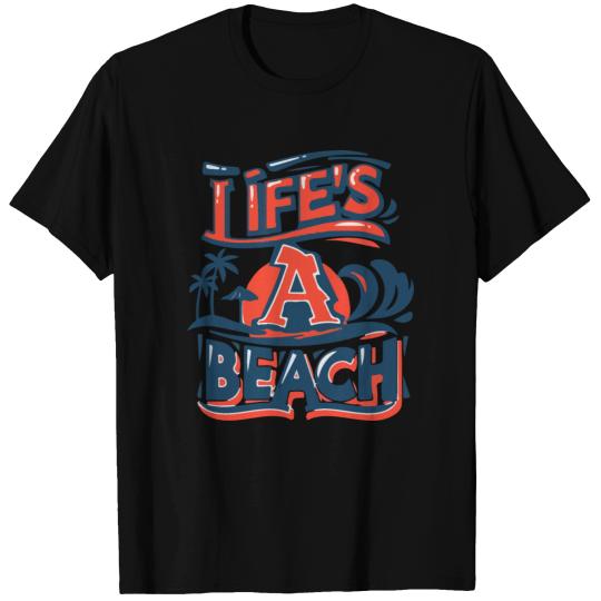Life's a beach T-shirt