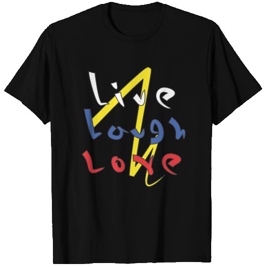 Live Laugh Love T-shirt