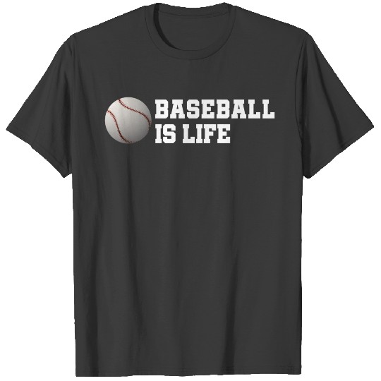 baseball is life T-shirt