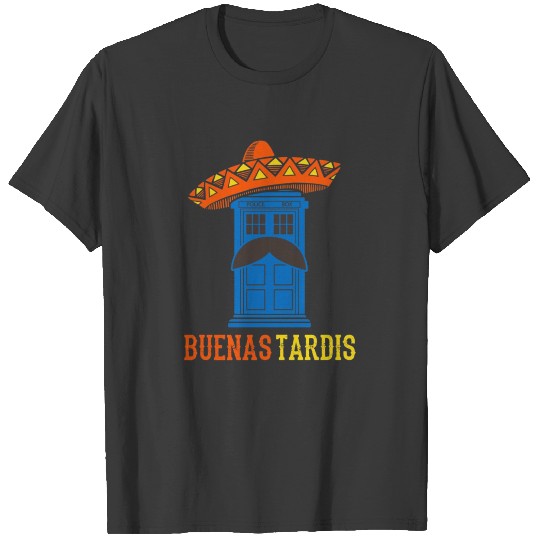 Buenas Tardis T-shirt