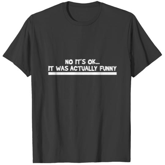 Discover It Was Actually Funny T-shirt
