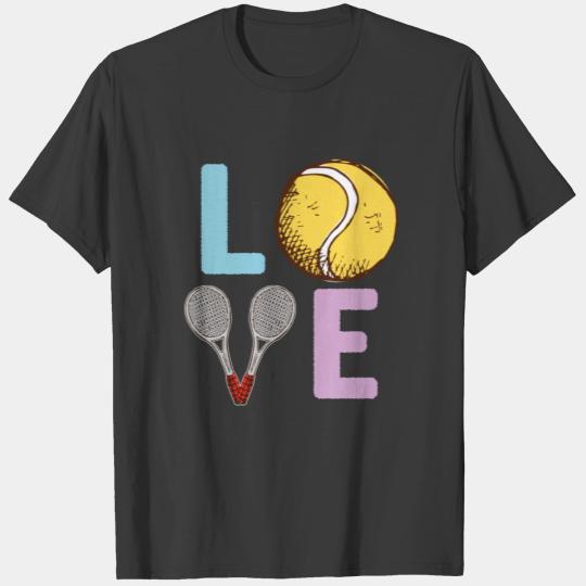 Tennis Player Racket Sports Ball Game Lover Gift T-shirt