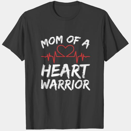 Mom Of A Heart Warrior Raise Awareness And Share T-shirt