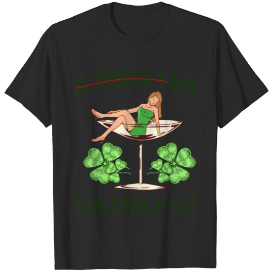 Discover St. Particks Day Drinking Sexy Women Funny Outfit T-shirt
