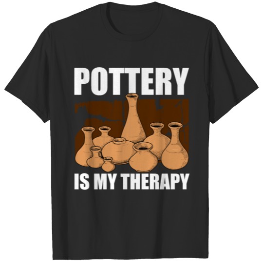 Discover Pottery Gifts Mud Clay Gifts Pottery Wheel Pottery T-shirt
