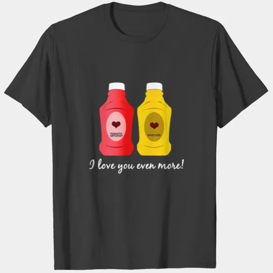 Ketchup and mustard Valentine's day gift T-shirt