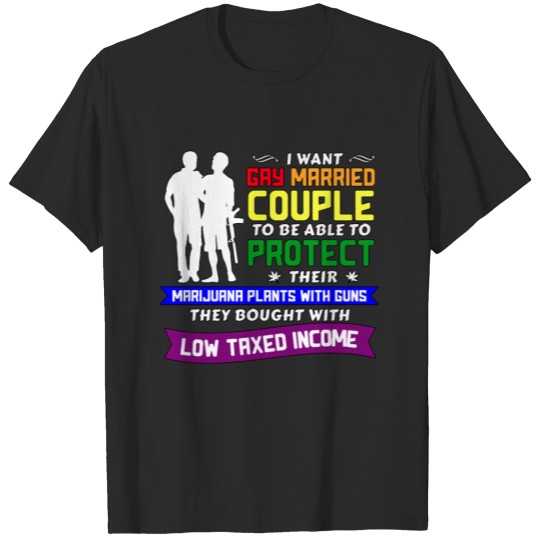 Discover Libertarian Gifts Gay Married Couples To Protect T-shirt