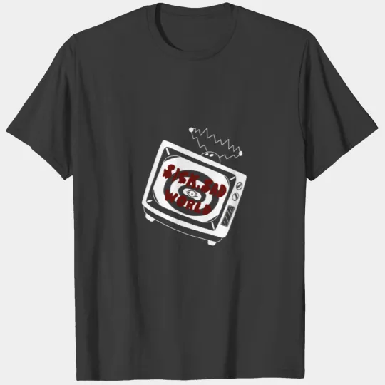 Sad Sick World T-shirt