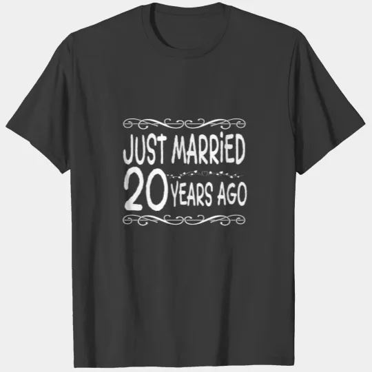 Just Married 20 Years Ago T-shirt