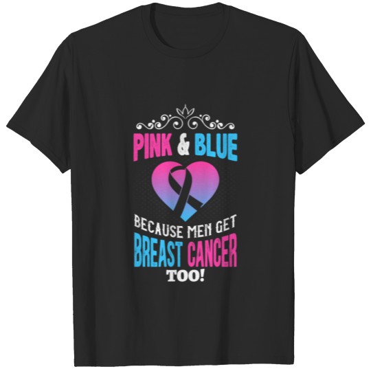 Discover Men Breast Cancer Pink & Blue Men Get Breast Cance T-shirt