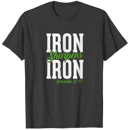 Iron Sharpens Iron Funny Christian Bible Gift T-shirt