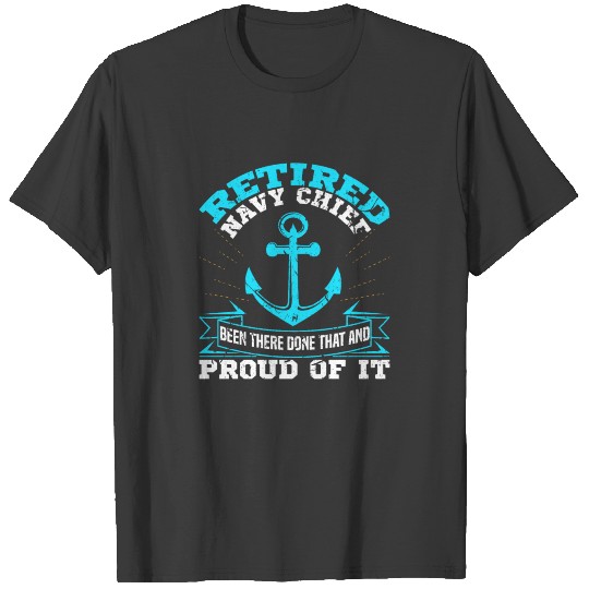 Retired Navy Chief Military Retirement Gift T-shirt