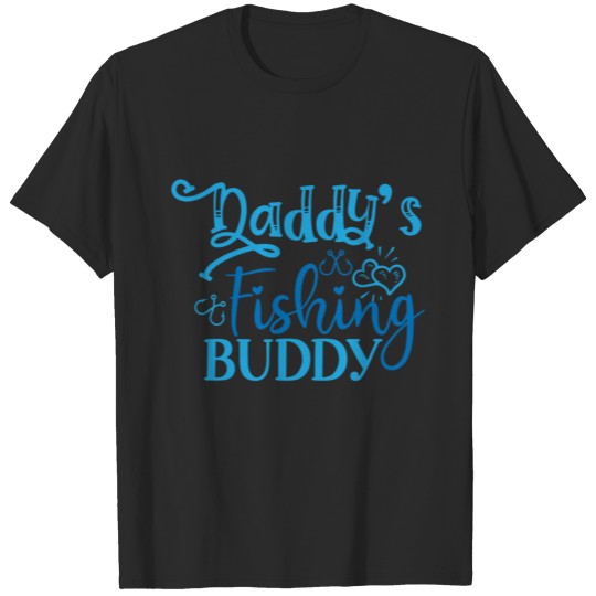 Discover Daddys Fishing Buddy fisherman dad gift humor kids T-shirt