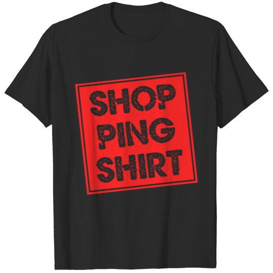 Discover 2reborn SHOPPING SHIRT einkaufen einkaufszentrum s T-shirt