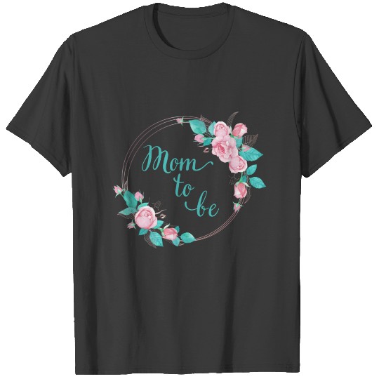 Mom to be pregnancy T-shirt