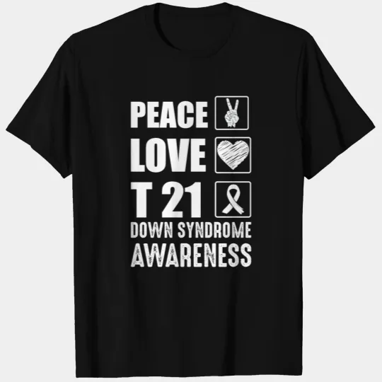 Peace Love Cure Down Syndrome Awareness T-shirt