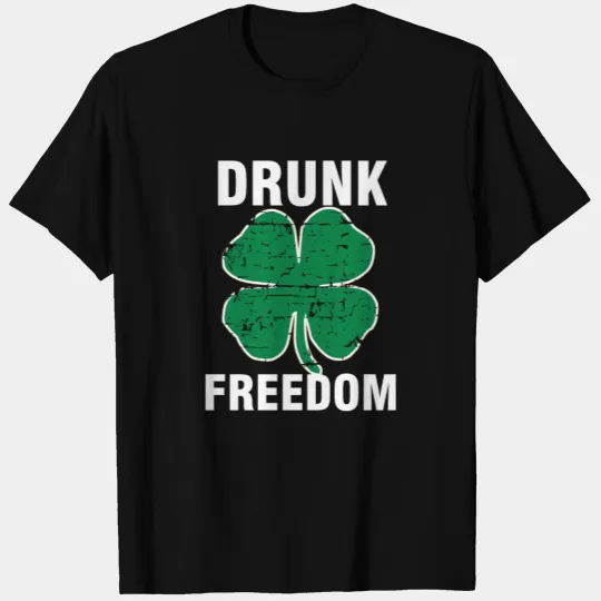 Drunk Freedom T-shirt