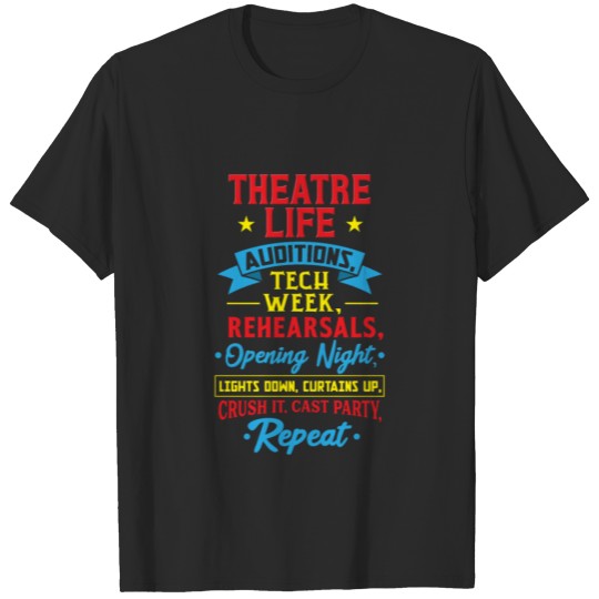 Discover Funny Theater Life For Actors T-shirt
