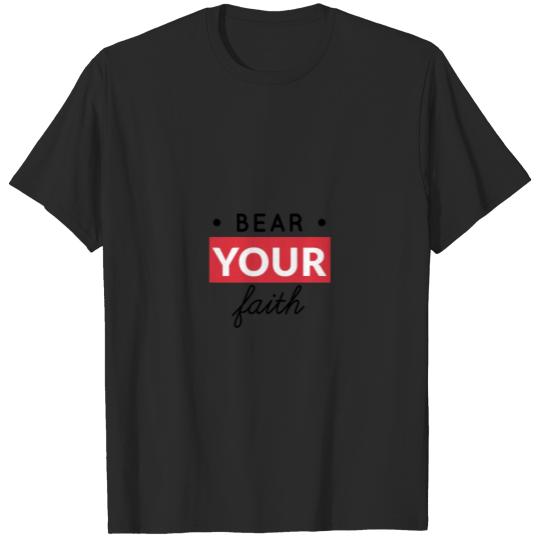 Discover Bear Your Faith - Carry Your Cross T-shirt