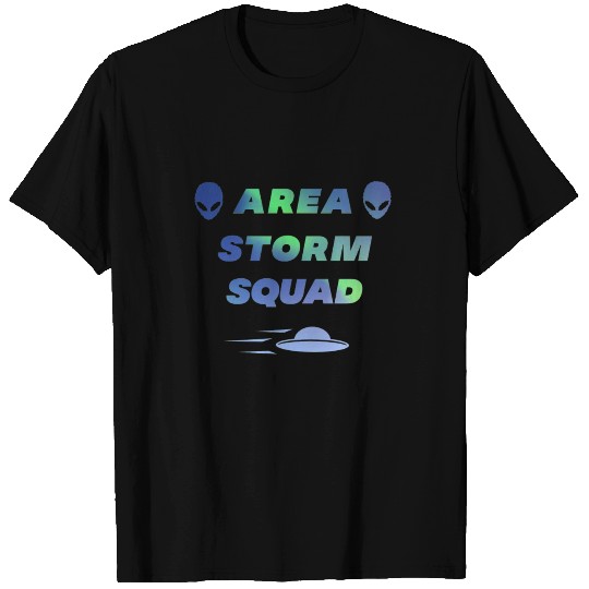 Area Storm Squad Alien UFO Saucer fiction T-shirt