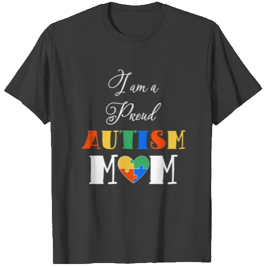 Discover I am a Proud Autism Mom Awareness T-shirt