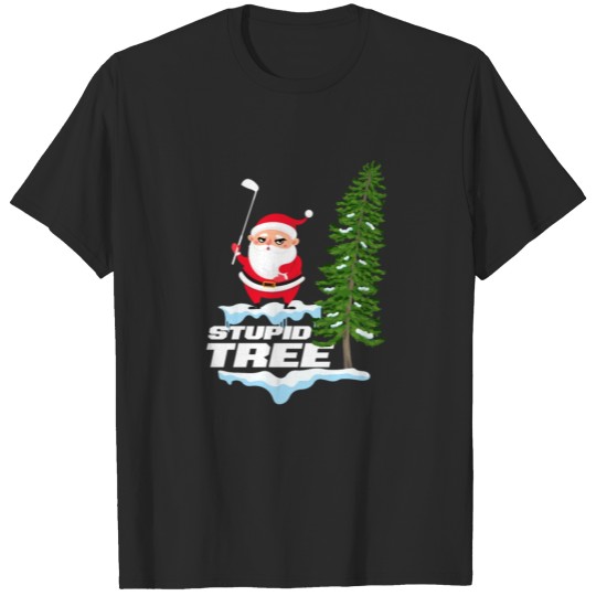 Discover Stupid Tree, funny, snowgolf, golf, snow golf T-shirt