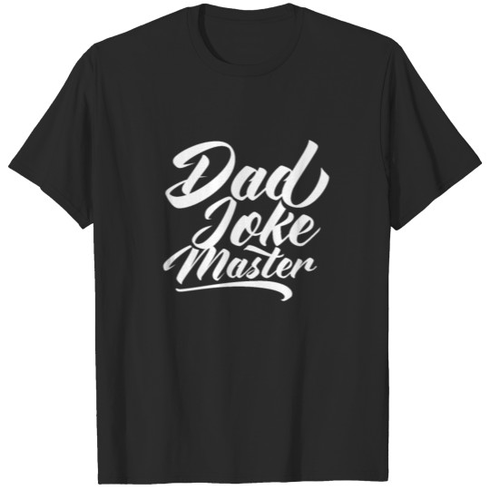 Discover Loading Dadjoke Funny Dad Dad Joke Father Jokes T-shirt