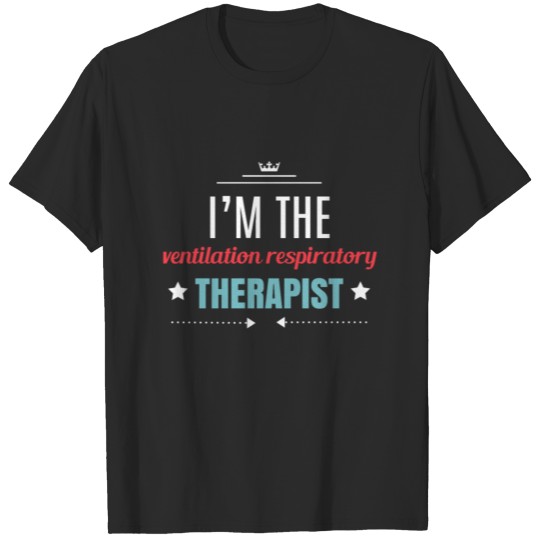 Respiratory Therapist Saying T-shirt