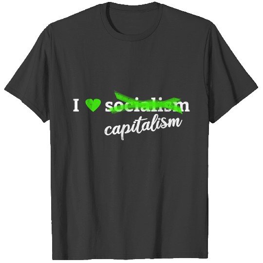 I enjoy/love capitalism T-shirt