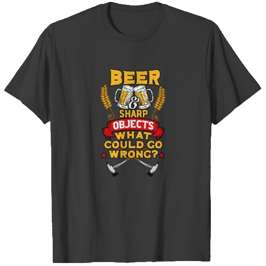 Discover Axe Throwing Beer And Sharp Objects Funny Hatchet T-shirt