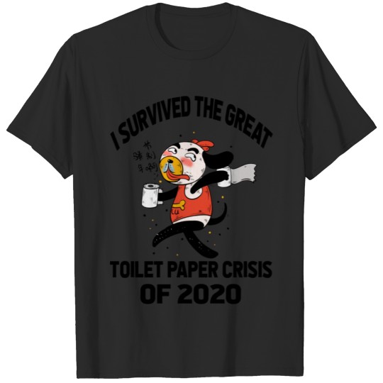 Discover I Survived The Great Toilet Paper Crisis Of 2020 T-shirt