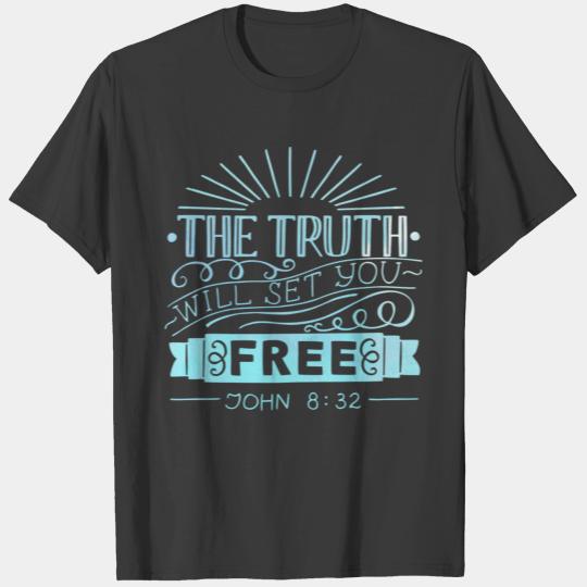 The Truth Will Set Your Free Christian Religious T-shirt