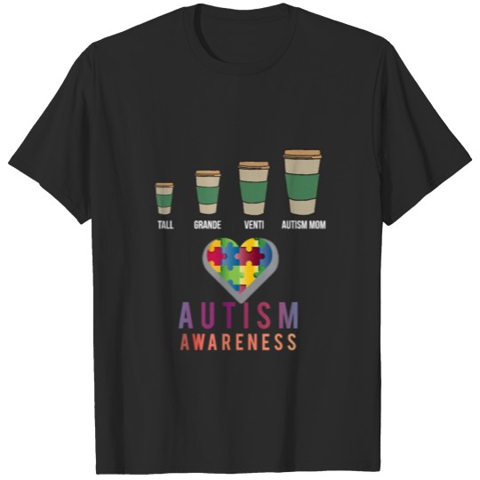 Discover Coffee Top For Autism Awareness Mom T-shirt