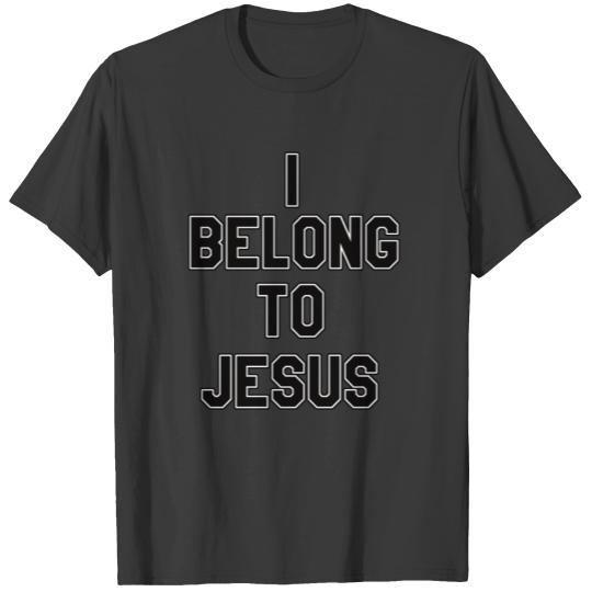 I belong to Jesus T-shirt