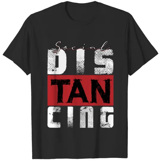 Discover Social Distancing T-shirt