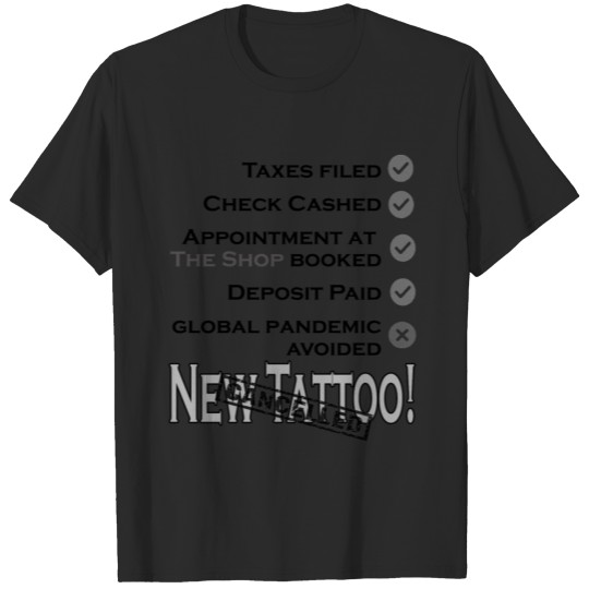 Discover COVID Cancelled My New Tattoo T-shirt