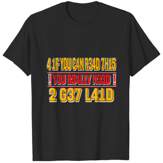 Discover get laid funny quote numbers nerd computer gift T-shirt
