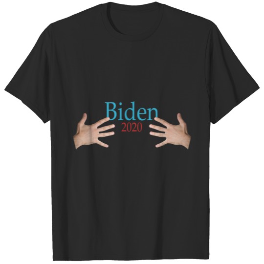 Discover Biden 2020 Hands T-shirt
