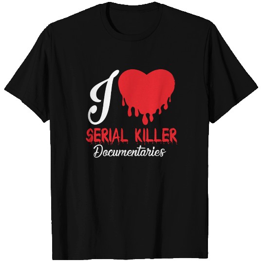 Serial Killer Documentaries Love Heart T-shirt