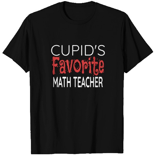 Cupid's Favorite Math Teacher - Valentine's Day T-shirt