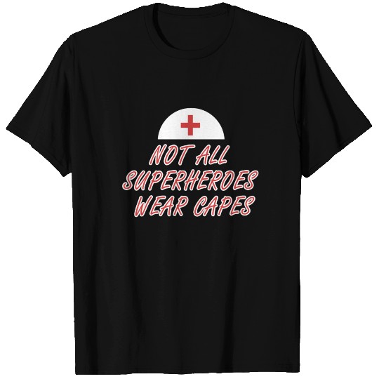 Not all superheroes wear capes T-shirt