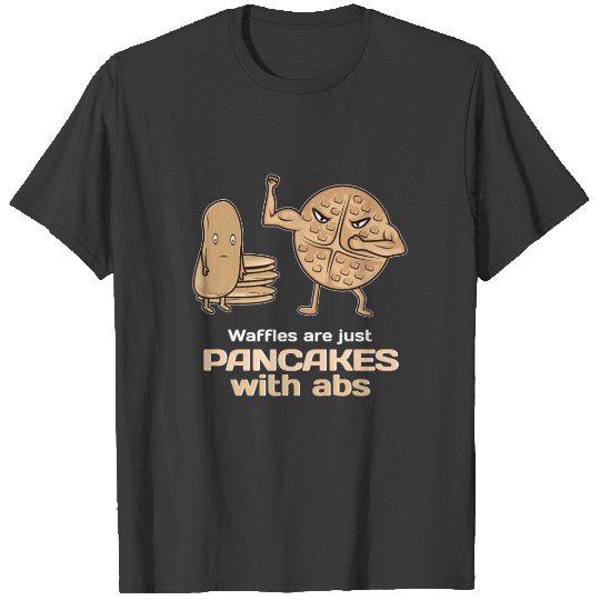 Discover Waffles Pancakes Breakfast Funny And Healthy Perso T-shirt
