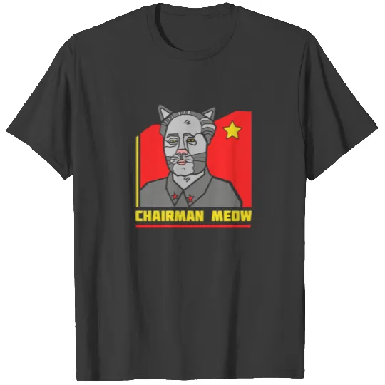 Chairman Meow China Communist Cat Lover Gift T-shirt