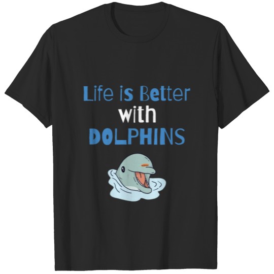 Discover DOLPHINS: Life With Dolphins T-shirt