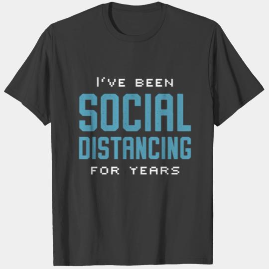 Social Distancing Nerd Geek Funny Quotes Present T-shirt
