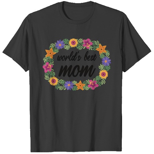 World s Best Mom Mothers Day T-shirt