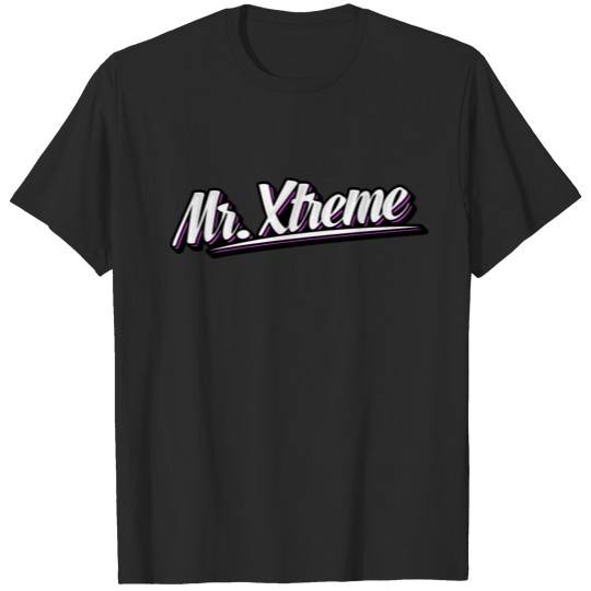 Discover Mr. Xtreme Funny Super Hero Name. T-shirt