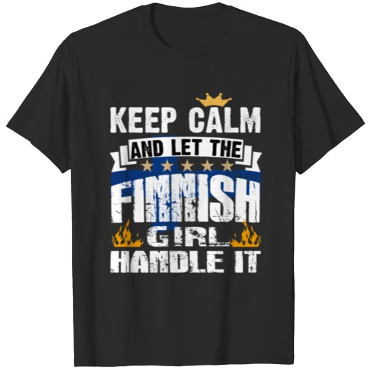 Discover Keep finnish handle girl let strong shirt T-shirt